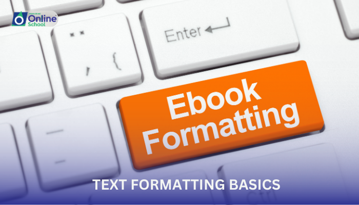 Lesson 05: Text Formatting Basics